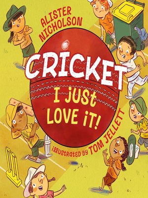 cover image of Cricket, I Just Love It!